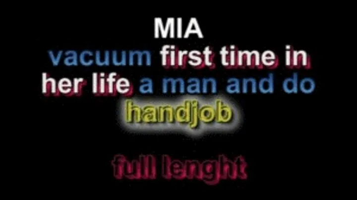 Mia vacuum first time in her life a man and do handjob ***NEW MODEL!!***