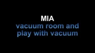 Mia vacuum room and play with vacuum