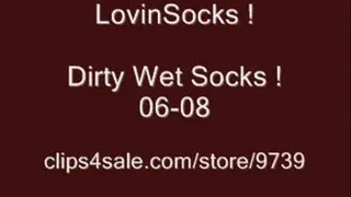 Dirty Wet Socks 06-08 pt1