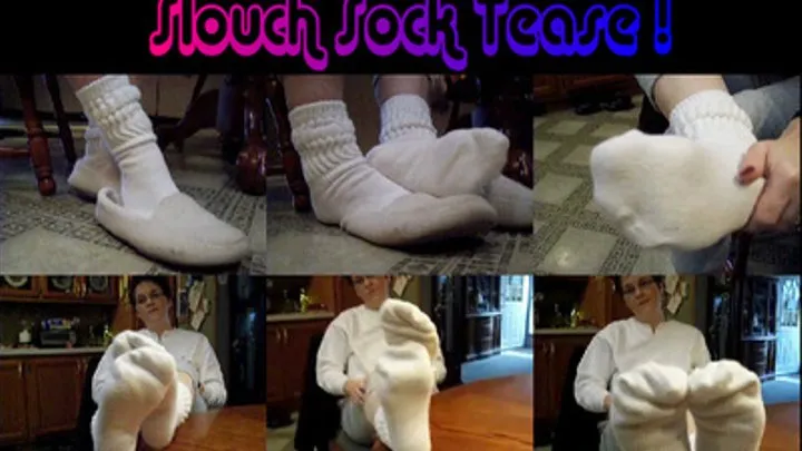 Slouch Sock Tease!