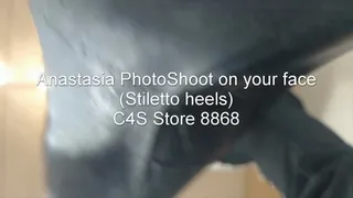 Anastasia PhotoShoot on your face (Stiletto heels)