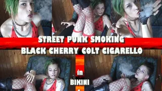 Street Punk Smoking Black Cherry Colt Cigarello in Bikini & Garters