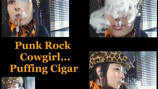 Punk Rock Cowgirl... Puffing Cigar