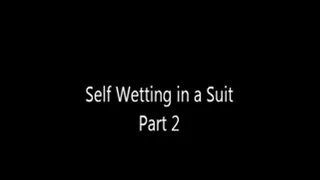 Self "Wetting" In Full Suit & Tie - Part 2