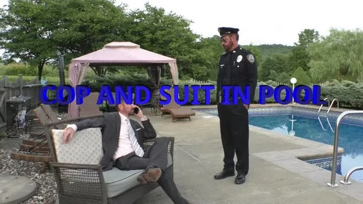 Cop Uniform and Suit Get Soaked In The Pool