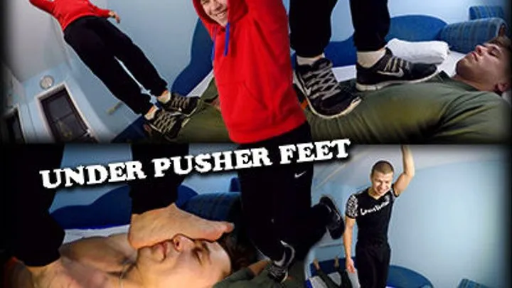 Under the Pushers Feet