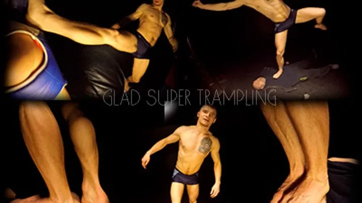 Glad Super Trampling