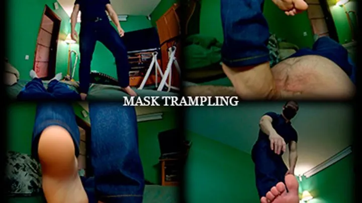 Mask trampling