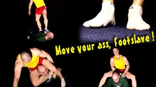 Move Your Ass Footslave