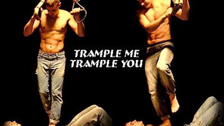 Trample Me Trample You