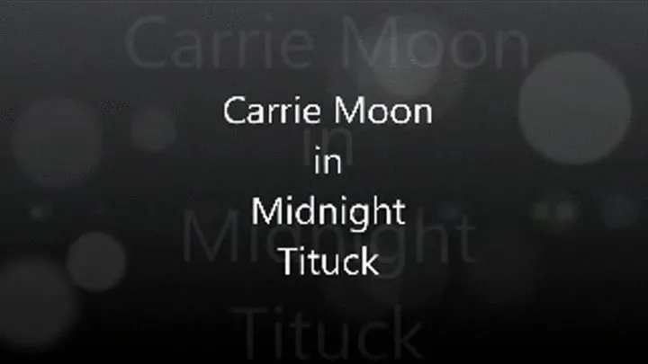 Carrie Moon in Midnight outdoor titfuck