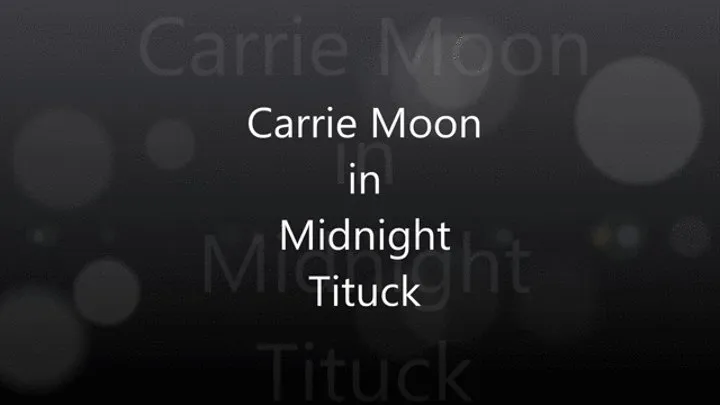 Carrie Moon in Midnight outdoor titfuck ( android)