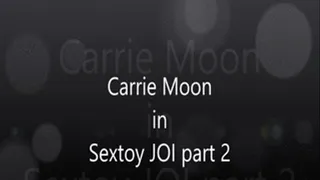 Carrie Moon in Sex Toy JOI - part 2