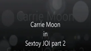 Carrie Moon in Sex Toy JOI - 2 of 2