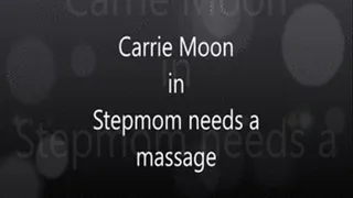 Stepmom Needs a Massage ( mp4)