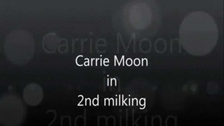 Carrie Moon - 2nd milking (apple )