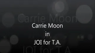 Carrie Moon - Custom JOI for T.A. - stroke along with me