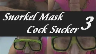 The Snorkel Mask Cock Sucker 3