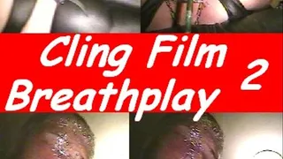 Cling Film Breathplay Part2