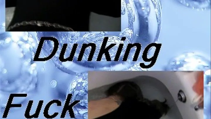Quick Dunking Fuck