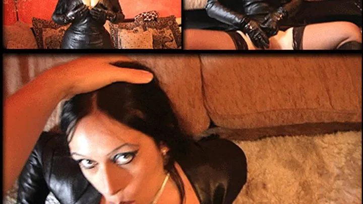 Hot Leather Lady with Black Gloves - Fuck my nasty Mouth - Tough my Pussy - Cum on my Tits // LONG VERSION (DVD Qualtiy - x 576)