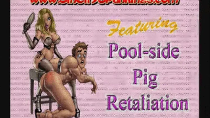 Poolside Pig's Retaliation