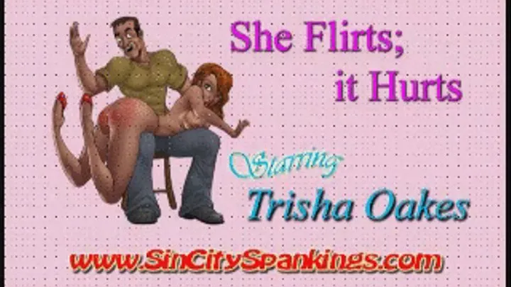 She Flirts - It Hurts