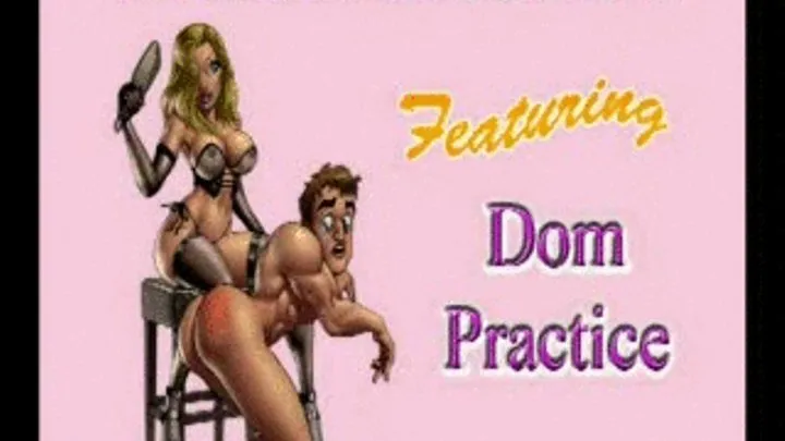 Dom Practice - Full Length