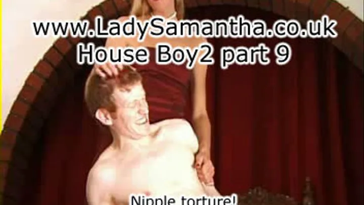 Houseboy2 part 9 - nipple!