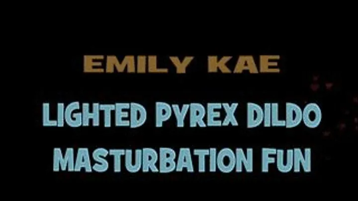 Emily Kae Gets Off With Lighted Dildo! - WMV 1440 X