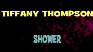 Tiffany Thompson's Shower Time! - HD MP4b X 720