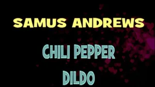 Samus Andrews Gets Off With Chili Pepper Toy! - HD X 720