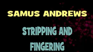 Samus Andrews Fingering! - HD X 720