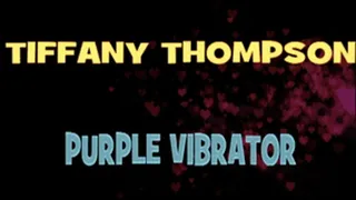 Tiffany Thompson's Purple Vibrator! - X 480