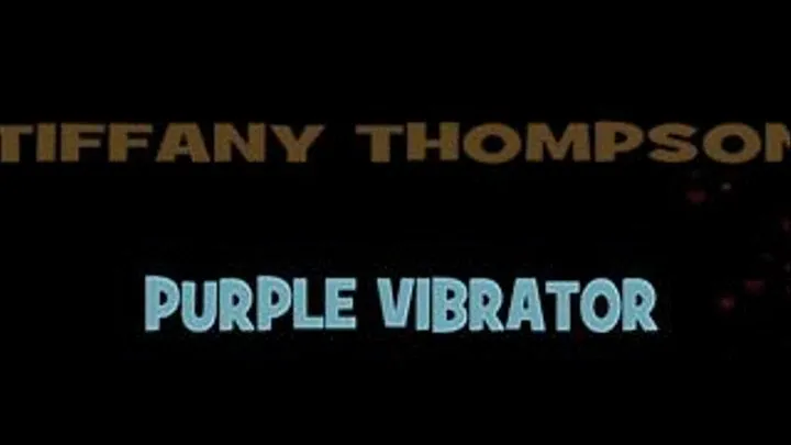 Tiffany Thompson's Purple Vibrator! - 1440 X 1080