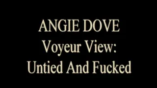 Angie Dove Voyeur Fucking!