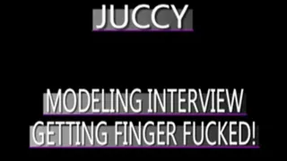 Juccy Gets That Pussy Fingered!