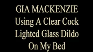 Hottie Gia Mackenzie With Her Glass Dildo