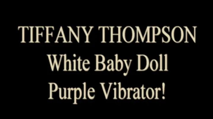 Tiffany Thompson White Lingerie And Vibrator!