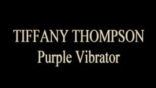 Tiffany Thompson Purple Vibrator!