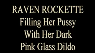 Raven Rockette - Dark Pink Glass Dildo