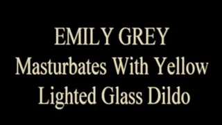 Emily Grey Yellow Lighted Glass Dildo!