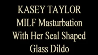 Kasey Taylor Uses A Glass Dildo!