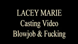 Porn Casting Time For Lacey Marie!
