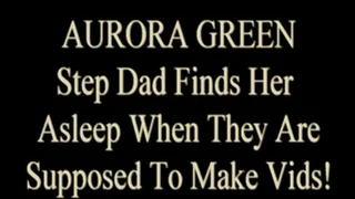 Aurora Green Woken Up And Fucked by Step Dad!!