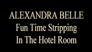 Hotel Room Strip Tease - Alexandra Belle