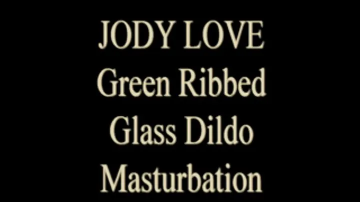 Green Glass Dildo - Jody Love