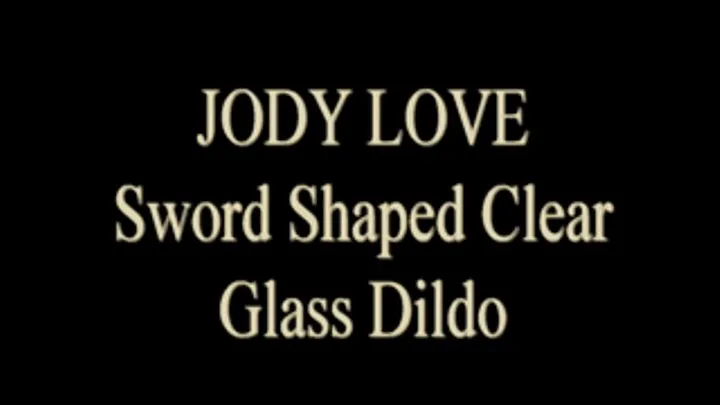 Sword Glass Dildo - Jody Love