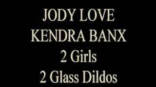 2 Girls With Dildos - Jody & Kendra