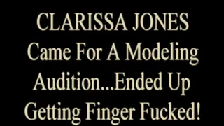 Clarissa Jones Finger Fucked!